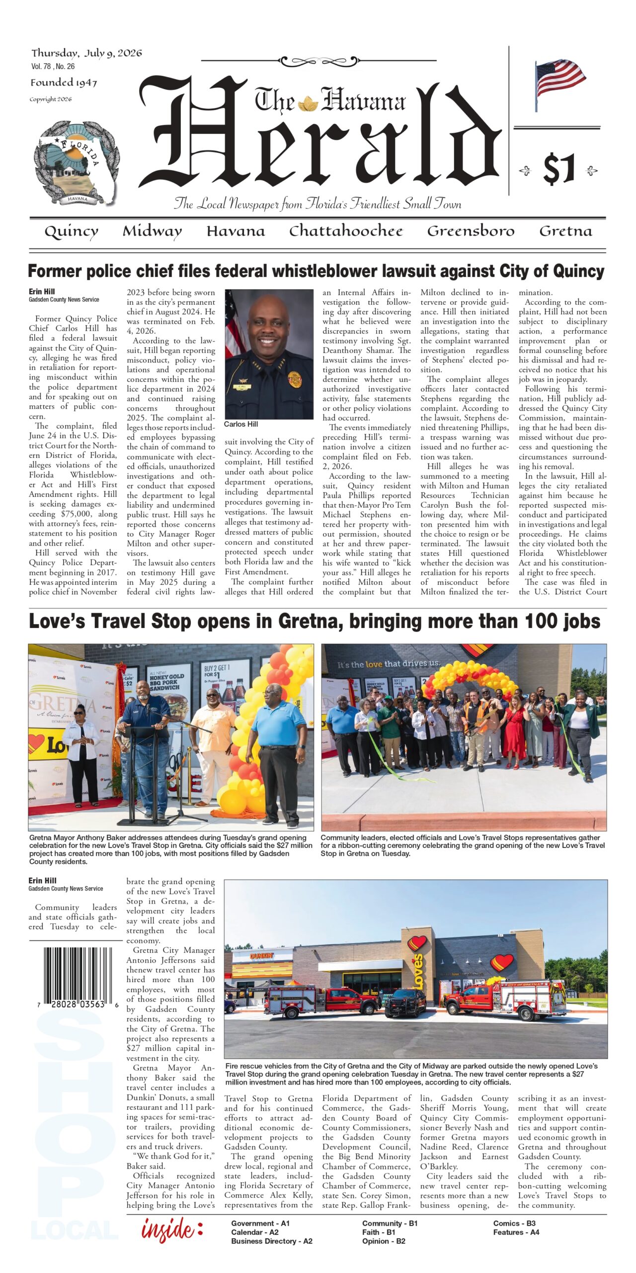Front page of The Havana Herald, July 9, 2026 edition. The top headline reads 'Former police chief files federal whistleblower lawsuit against City of Quincy,' accompanied by a studio portrait of Carlos Hill in uniform. The main central headline reads 'Love’s Travel Stop opens in Gretna, bringing more than 100 jobs,' featuring two photographs: one of Gretna Mayor Anthony Baker speaking at a podium, and another of community leaders participating in a ribbon-cutting ceremony. The bottom section contains a third photograph showing fire rescue vehicles parked outside the new Love's Travel Stop and Dunkin' storefront.